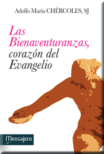 Las Bienaventuranzas corazÃ³n del Evangelio