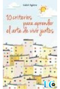 Diez criterios para aprender el arte de vivir juntos