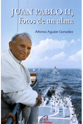 Juan Pablo II, fotos de un alma