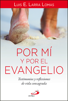 Por mÃ­ y por el Evangelio