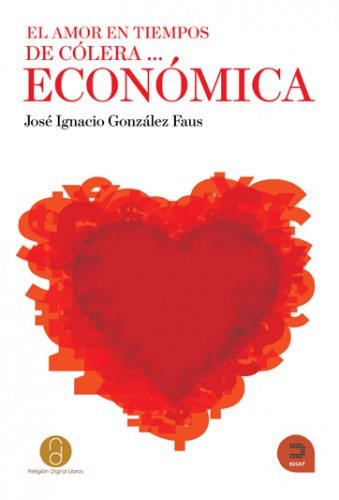 â€œEl amor en tiempos de cÃ³leraâ€¦ econÃ³micaâ€
